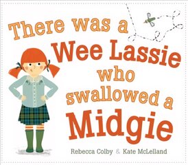 There Was a Wee Lassie Who Swallowed a Midgie 2nd Revised edition цена и информация | Книги для малышей | pigu.lt