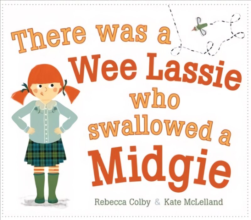 There was a Wee Lassie who swallowed a midgie цена и информация | Knygos mažiesiems | pigu.lt