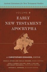 Early New Testament Apocrypha цена и информация | Духовная литература | pigu.lt