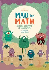 Mad For Math: Become a Monster at Mathematics цена и информация | Книги для подростков  | pigu.lt