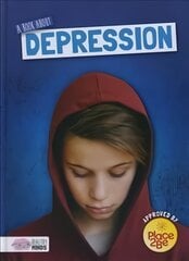 Book About Depression kaina ir informacija | Knygos paaugliams ir jaunimui | pigu.lt