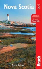 Nova Scotia Bradt Guide 3rd Revised edition цена и информация | Путеводители, путешествия | pigu.lt