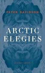 Arctic Elegies kaina ir informacija | Poezija | pigu.lt