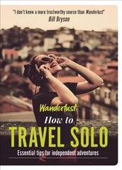 Wanderlust - how to travel solo kaina ir informacija | Kelionių vadovai, aprašymai | pigu.lt