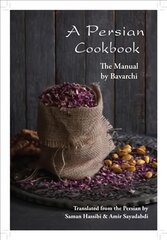 Persian Cookbook: The Manual цена и информация | Книги рецептов | pigu.lt