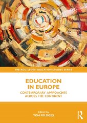 Education in Europe: Contemporary Approaches across the Continent kaina ir informacija | Socialinių mokslų knygos | pigu.lt