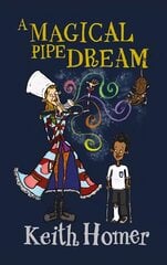 Magical Pipe Dream цена и информация | Книги для подростков  | pigu.lt