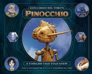 Guillermo del Toro's Pinocchio: A Timeless Tale Told Anew kaina ir informacija | Pasakos | pigu.lt