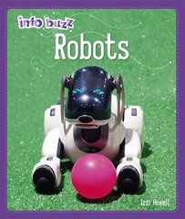 Info Buzz: S.T.E.M: Robots Illustrated edition цена и информация | Книги для подростков и молодежи | pigu.lt