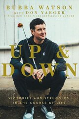Up and Down: Victories and Struggles in the Course of Life цена и информация | Биографии, автобиогафии, мемуары | pigu.lt