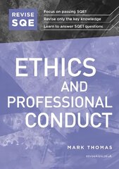 Revise SQE Ethics and Professional Conduct: SQE1 Revision Guide New edition цена и информация | Книги по экономике | pigu.lt