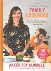 Baby Friendly Family Cookbook kaina ir informacija | Receptų knygos | pigu.lt