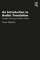 Introduction to Arabic Translation: Translator Training and Translation Practice kaina ir informacija | Užsienio kalbos mokomoji medžiaga | pigu.lt