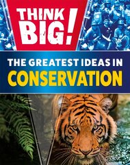 The greatest ideas in conservation kaina ir informacija | Knygos paaugliams ir jaunimui | pigu.lt