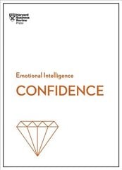 Confidence (HBR Emotional Intelligence Series): HBR Emotional Intelligence Series kaina ir informacija | Ekonomikos knygos | pigu.lt