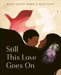 Still This Love Goes On цена и информация | Книги для подростков  | pigu.lt