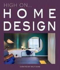 High On... Home Design цена и информация | Книги об архитектуре | pigu.lt