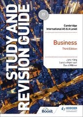 Cambridge International AS/A Level Business Study and Revision Guide Third Edition kaina ir informacija | Ekonomikos knygos | pigu.lt