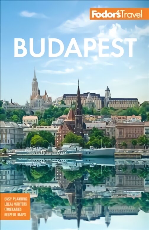 Fodor's Budapest: with the Danube Bend & Other Highlights of Hungary 3rd edition цена и информация | Kelionių vadovai, aprašymai | pigu.lt