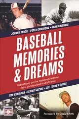 Baseball Memories & Dreams: Reflections on the National Pastime from the Baseball Hall of Fame цена и информация | Книги для подростков  | pigu.lt