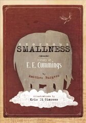 Enormous Smallness: A Story of E. E. Cummings цена и информация | Книги для подростков  | pigu.lt