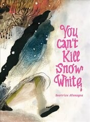 You Can't Kill Snow White: A Retelling of Snow White цена и информация | Книги для подростков  | pigu.lt