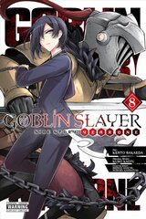 Goblin Slayer Side Story: Year One, Vol. 8 (manga) цена и информация | Фантастика, фэнтези | pigu.lt