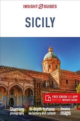 Insight Guides Sicily Travel Guide with Free eBook 7th Revised edition kaina ir informacija | Kelionių vadovai, aprašymai | pigu.lt