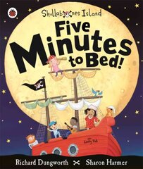 Five Minutes to Bed! A Ladybird Skullabones Island picture book kaina ir informacija | Knygos mažiesiems | pigu.lt