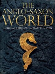 Anglo-Saxon World kaina ir informacija | Istorinės knygos | pigu.lt