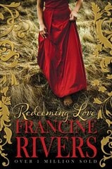 Redeeming Love 2nd New edition цена и информация | Фантастика, фэнтези | pigu.lt