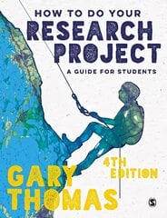 How to Do Your Research Project: A Guide for Students 4th Revised edition цена и информация | Энциклопедии, справочники | pigu.lt