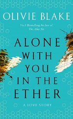 Alone With You in the Ether kaina ir informacija | Fantastinės, mistinės knygos | pigu.lt