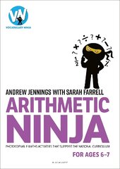 Arithmetic Ninja for Ages 6-7: Maths activities for Year 2 kaina ir informacija | Socialinių mokslų knygos | pigu.lt