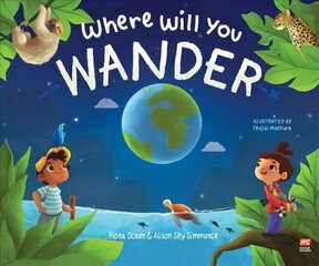 Where Will You Wander? цена и информация | Книги для малышей | pigu.lt