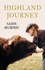Highland Journey цена и информация | Биографии, автобиогафии, мемуары | pigu.lt