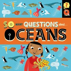 So Many Questions: About Oceans цена и информация | Книги для подростков и молодежи | pigu.lt