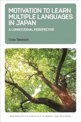 Motivation to Learn Multiple Languages in Japan: A Longitudinal Perspective цена и информация | Пособия по изучению иностранных языков | pigu.lt