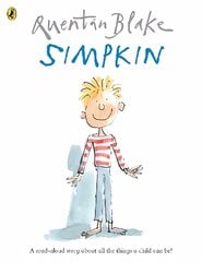 Simpkin: Celebrate Quentin Blake's 90th Birthday цена и информация | Книги для самых маленьких | pigu.lt