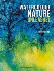 Watercolour nature unleashed kaina ir informacija | Knygos apie meną | pigu.lt