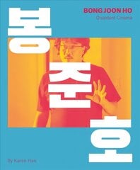 Bong Joon-ho: Dissident Cinema цена и информация | Книги об искусстве | pigu.lt