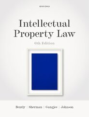 Intellectual Property Law 6th Revised edition kaina ir informacija | Ekonomikos knygos | pigu.lt