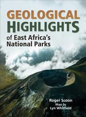 Geological Highlights of East Africa's National Parks kaina ir informacija | Socialinių mokslų knygos | pigu.lt