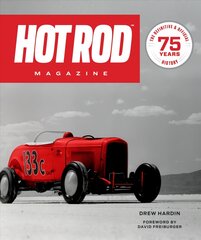 HOT ROD Magazine: 75 Years цена и информация | Путеводители, путешествия | pigu.lt