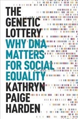 Genetic Lottery: Why DNA Matters for Social Equality kaina ir informacija | Ekonomikos knygos | pigu.lt