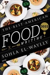 Best American Food Writing 2022 цена и информация | Книги рецептов | pigu.lt