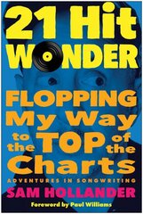 21-Hit Wonder: Flopping My Way to the Top of the Charts цена и информация | Книги по экономике | pigu.lt