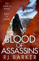 Blood of Assassins: (The Wounded Kingdom Book 2) To save a king, kill a king... kaina ir informacija | Fantastinės, mistinės knygos | pigu.lt