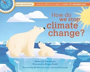 How Do We Stop Climate Change? kaina ir informacija | Knygos paaugliams ir jaunimui | pigu.lt