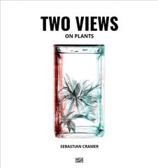 Sebastian Cramer: Two Views on Plants kaina ir informacija | Fotografijos knygos | pigu.lt